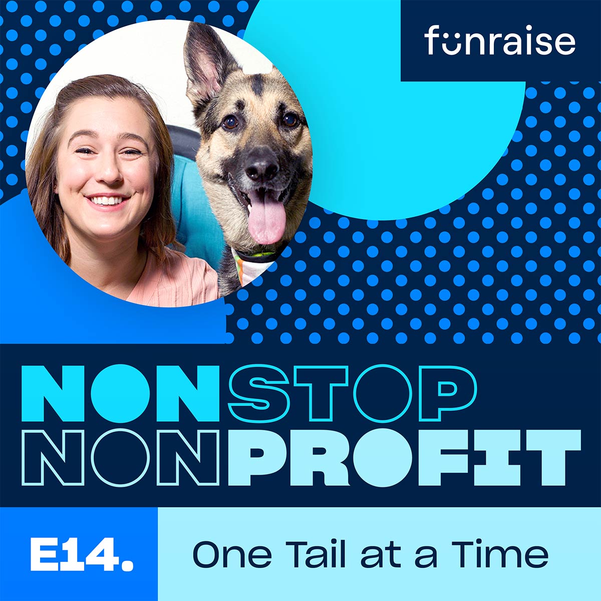 Nonstop Nonprofit Episode 14, One Tail at a Time